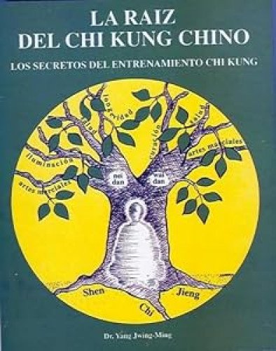 La Raíz del Chi Kung Chino