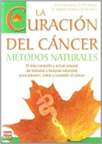 La Curación del cáncer. Métodos naturales