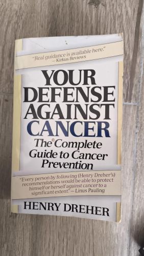 Portada del libro de Your Defense Against Cancer: The Complete Guide to Cancer Prevention