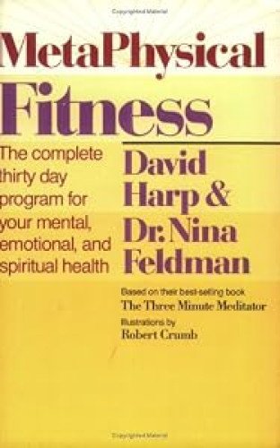 Metaphysical Fitness: A Complete 30 Day Program for Mental, Emotional, and Spiritual Health