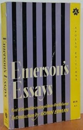 Emerson's Essays: First & Second Series Complete in One Volume
