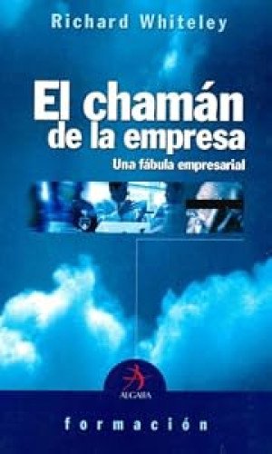 El chamán de la empresa