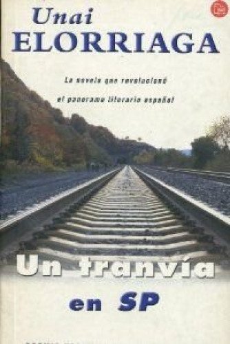 UN TRANVIA EN SP PDL UNAI ELORRIAGA