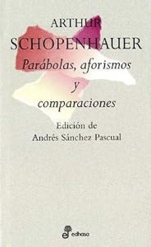 Parabolas, aforismos y comparaciones