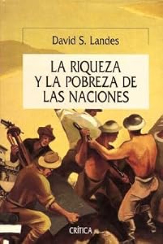 La riqueza y la pobreza de las naciones