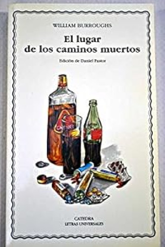 El lugar de los caminos muertos