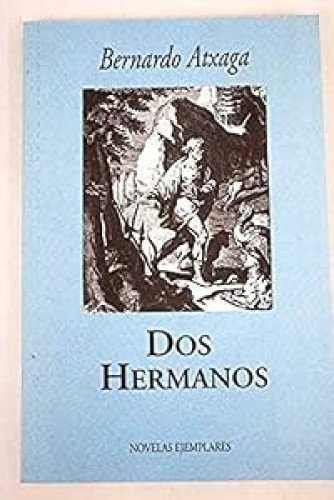 Dos hermanos