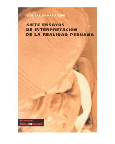 Siete ensayos de interpretación de la realidad peruana