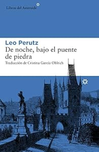 Portada del libro de De noche, bajo el puente de piedra