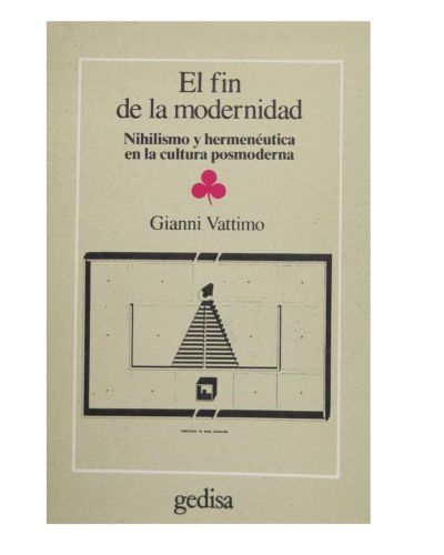 El Fin de la Modernidad