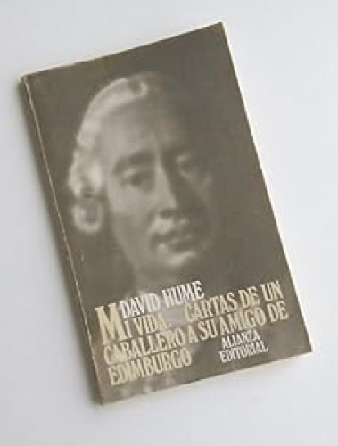 Mi vida (1776). Cartas de un caballero a su amigo de Edimburgo (1745)
