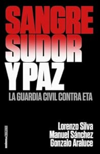 Sangre, sudor y paz