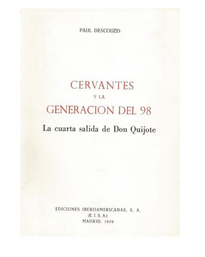 Portada del libro de Cervantes y la generación del 98. La cuarta salida de Don Quijote.