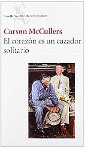 El corazón es un cazador solitario