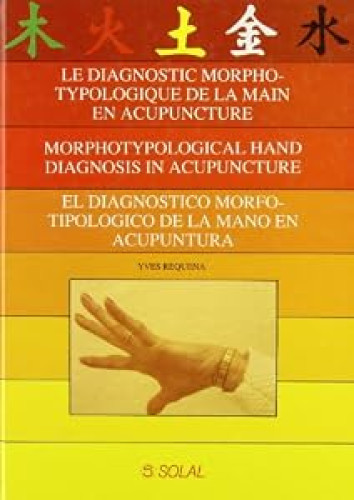 Portada del libro de Le diagnostic morphotypologique de la main en acupunture