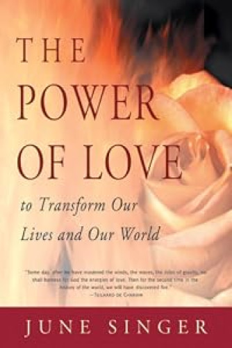 Portada del libro de Power of Love: To Transform Our Lives and Our World (The Jung on the Hudson Book series)