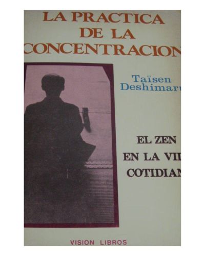 La Práctica de la concentración