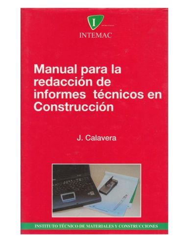 Manual para la redacción de informes técnicos en construcción