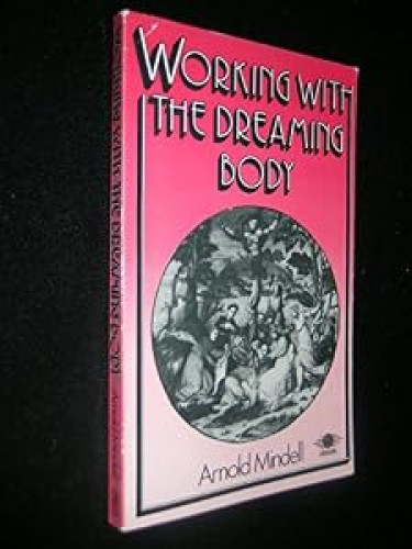 Working with the Dreaming Body