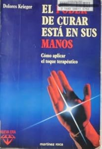 El Poder de curar está en sus mano