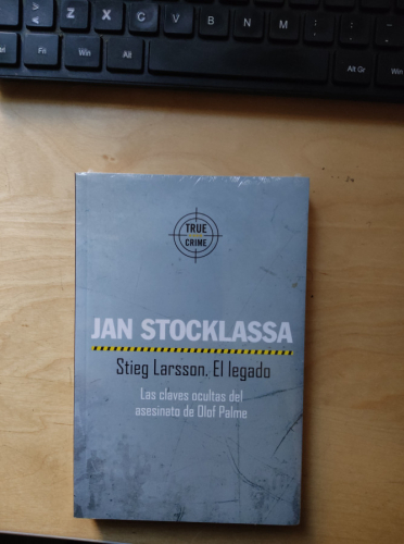 Portada del libro de STIEG LARSSON. LAS CLAVES OCULTAS DEL ASESINATO DE OLOF PALME