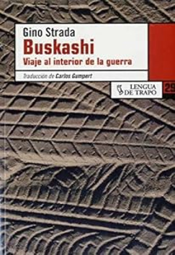 Buskashi. Viaje a la guerra