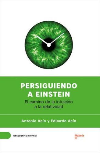 Persiguiendo a Einstein