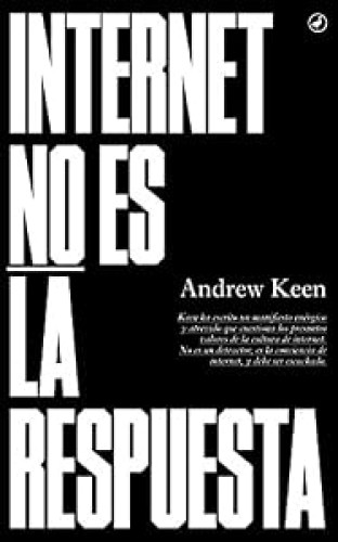 Internet no es la respuesta