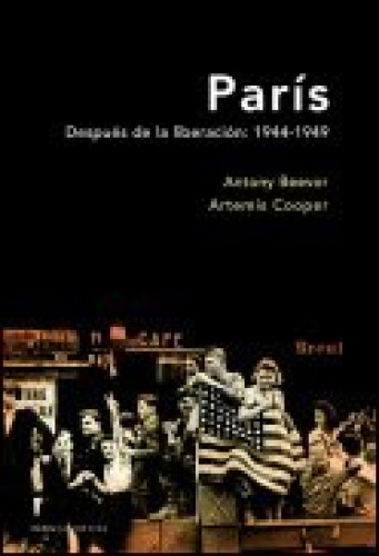 Portada del libro de París después de la liberación: 1944-1949