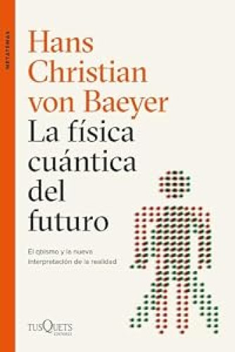 La física cuántica del futuro