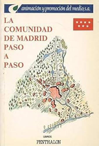 La Comunidad de Madrid paso a paso