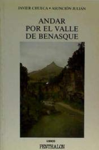 Andar por el valle de Benasque