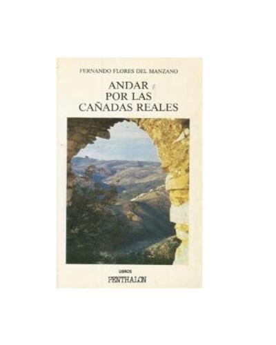 Andar por las cañadas reales