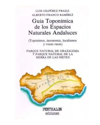 Guía toponímica de los espacio naturales andaluces