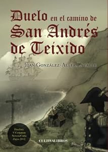 Duelo en el camino de San Andrés de Teixido