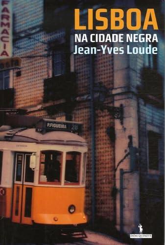 Portada del libro de LISBOA. NA CIDADE NEGRA