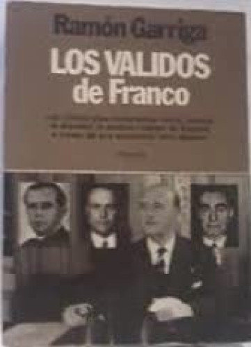 Los validos de Franco