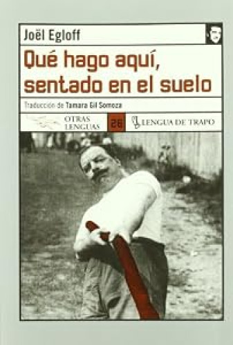 Qué hago aquí sentado en el suelo