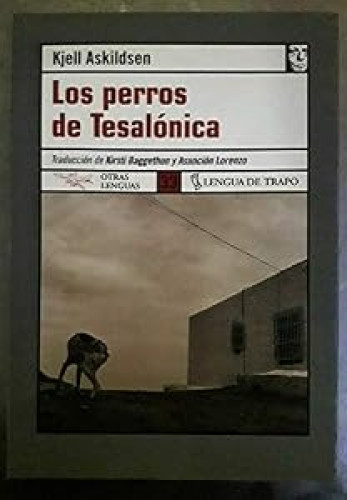Los perros de Tesalónica