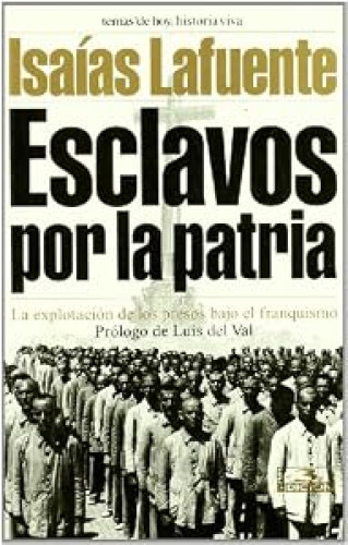 Esclavos por la patria