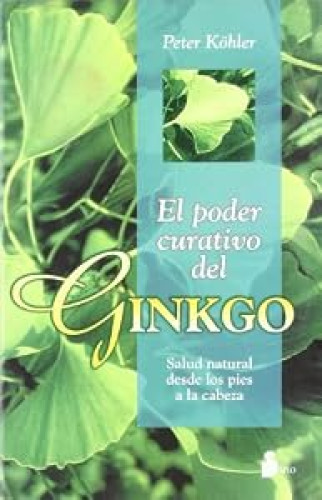 PODER CURATIVO DEL GINKGO, EL