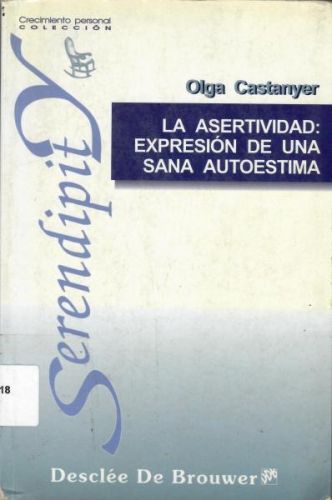 La asertividad: expresión de una sana autoestima