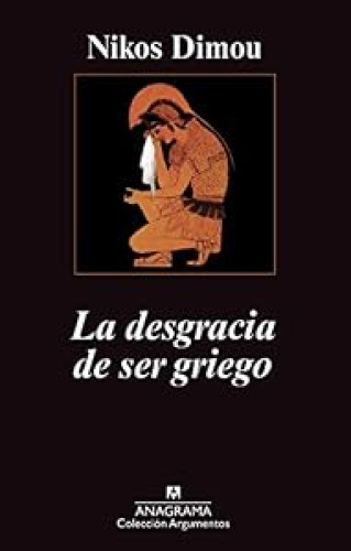 Portada del libro de La desgracia de ser griego