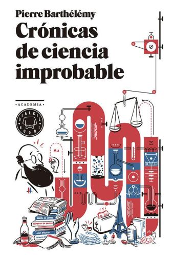 Portada del libro de Crónicas de ciencia improbable