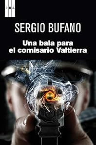 Una bala para el comisario valtierra