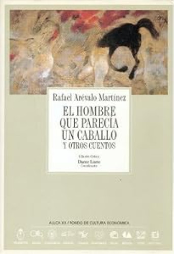 El hombre que parecía un caballo y otros cuentos