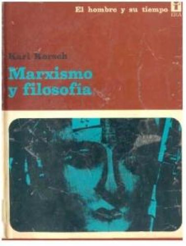 Portada del libro de Marxismo y filosofía – Karl Korsch
