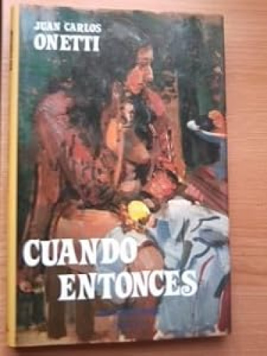 Cuando entonces