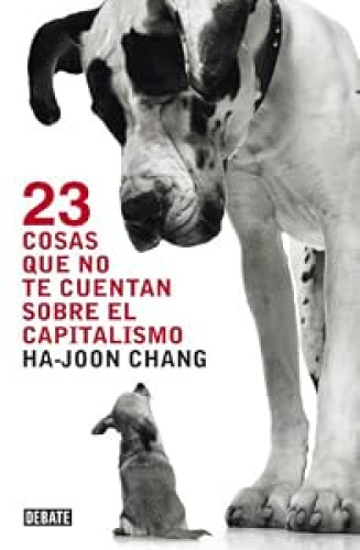 Portada del libro de 23 cosas que no te cuentan sobre el capitalismo