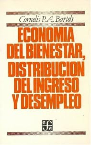Portada del libro de Economía del bienestar, distribución del ingreso y desempleo